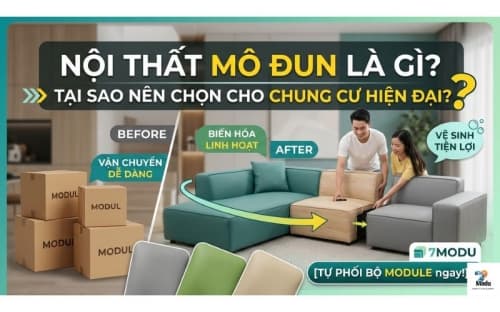 Nội thất mô đun là gì? Bí quyết chọn đồ tiện lợi cho nhà nhỏ